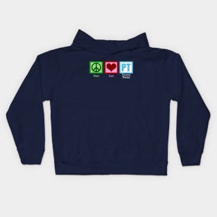 Peace Love PT Physical Therapy Kids Hoodie